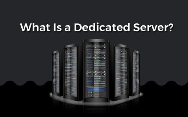 What is Dedicated Server